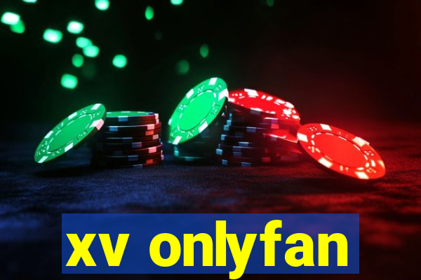 xv onlyfan